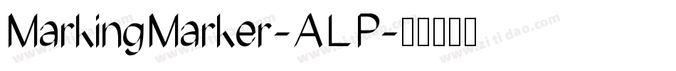 MarkingMarker-ALP字体转换