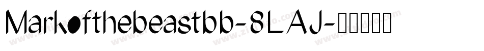 Markofthebeastbb-8LAJ字体转换