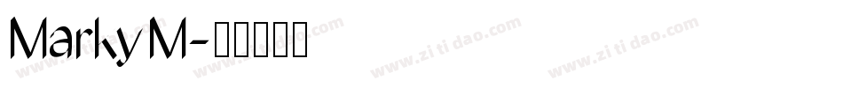 MarkyM字体转换