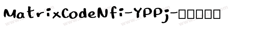 MatrixCodeNfi-YPPj字体转换