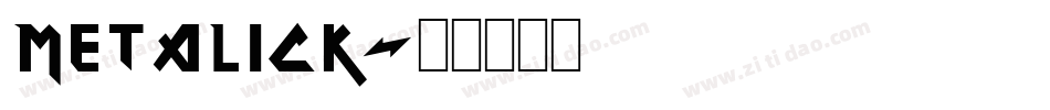 Metalick字体转换