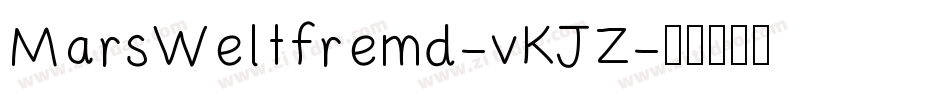 MarsWeltfremd-vKJZ字体转换