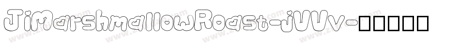 JiMarshmallowRoast-jVVv字体转换