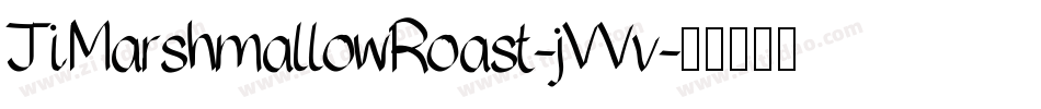 JiMarshmallowRoast-jVVv字体转换