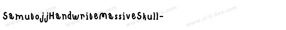 SamutojjHandwriteMassiveSkull-lRXd字体转换