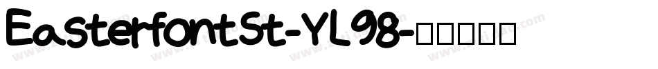 EasterfontSt-YL98字体转换