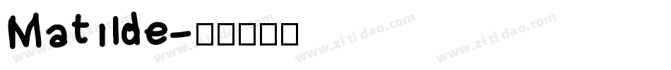 Matilde字体转换
