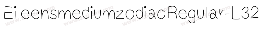 EileensmediumzodiacRegular-L32W字体转换