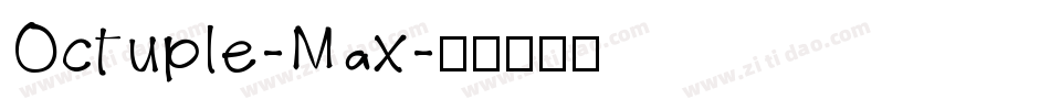 Octuple-Max字体转换