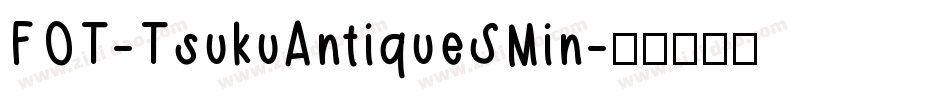 FOT-TsukuAntiqueSMin字体转换