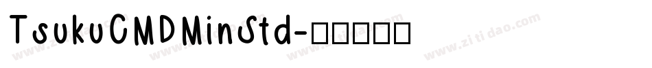 TsukuCMDMinStd字体转换