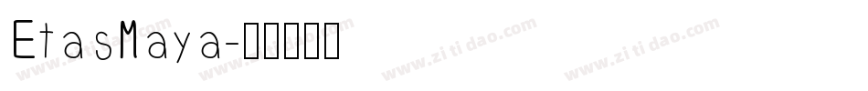 EtasMaya字体转换