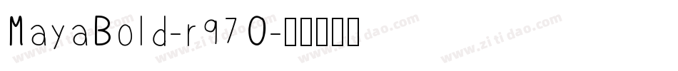 MayaBold-r97O字体转换
