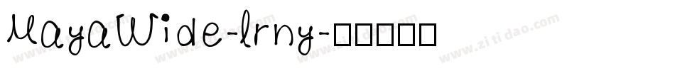 MayaWide-lrny字体转换
