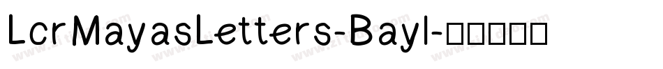 LcrMayasLetters-Bayl字体转换