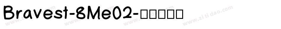 Bravest-8Me02字体转换