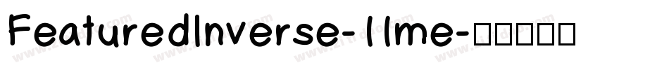 FeaturedInverse-11me字体转换