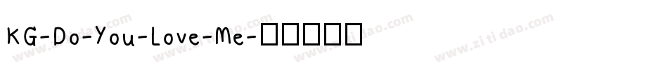 KG-Do-You-Love-Me字体转换