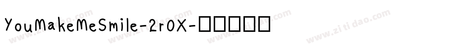 YouMakeMeSmile-2r0X字体转换