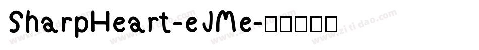 SharpHeart-eJMe字体转换