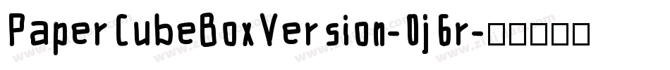 PaperCubeBoxVersion-0j6r字体转换