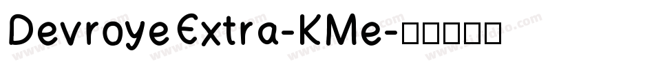 DevroyeExtra-KMe字体转换