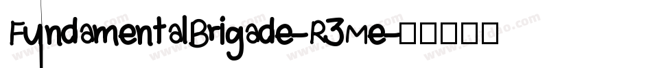 FundamentalBrigade-R3Me字体转换