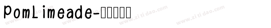 PomLimeade字体转换