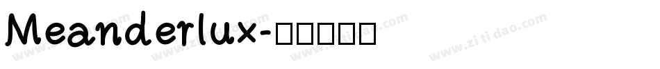 Meanderlux字体转换