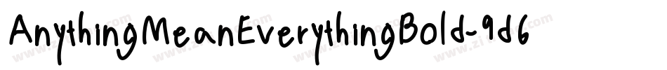 AnythingMeanEverythingBold-9d60字体转换