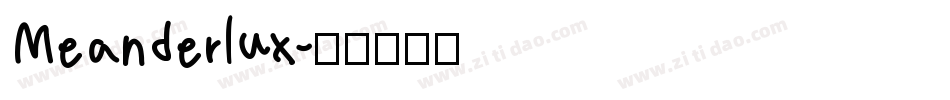 Meanderlux字体转换