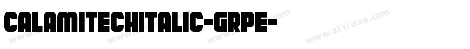 CalamitechItalic-grpE字体转换