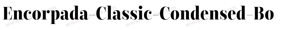 Encorpada-Classic-Condensed-Bold字体转换