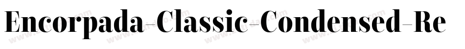 Encorpada-Classic-Condensed-Regular字体转换