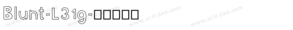 Blunt-L31g字体转换