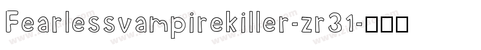 Fearlessvampirekiller-zr31字体转换