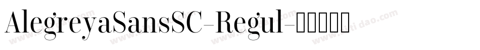 AlegreyaSansSC-Regul字体转换