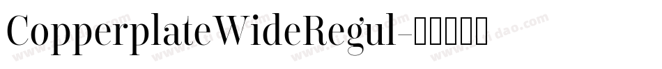 CopperplateWideRegul字体转换
