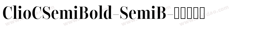 ClioCSemiBold-SemiB字体转换