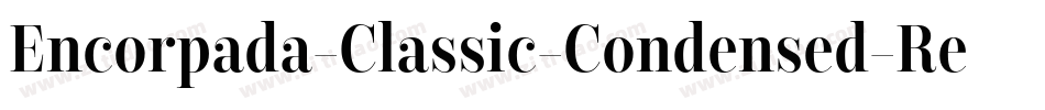 Encorpada-Classic-Condensed-Regular字体转换