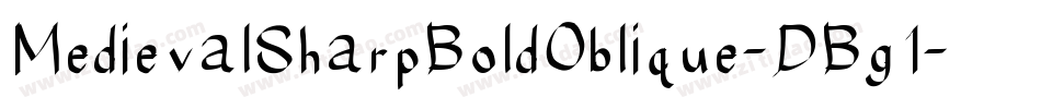 MedievalSharpBoldOblique-DBg1字体转换