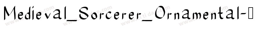 Medieval_Sorcerer_Ornamental字体转换