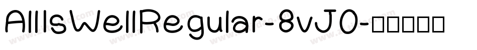 AllIsWellRegular-8vJ0字体转换