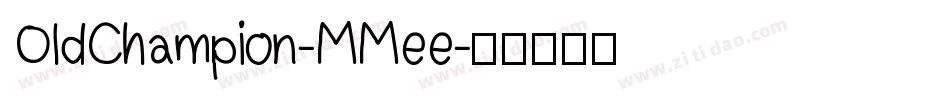OldChampion-MMee字体转换