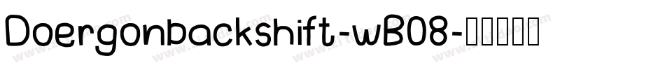 Doergonbackshift-wB08字体转换