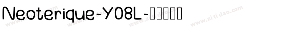 Neoterique-Y08L字体转换