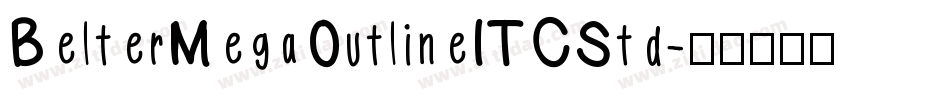 BelterMegaOutlineITCStd字体转换