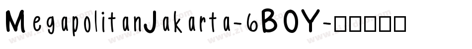MegapolitanJakarta-6BOY字体转换