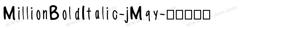 MillionBoldItalic-jMqy字体转换
