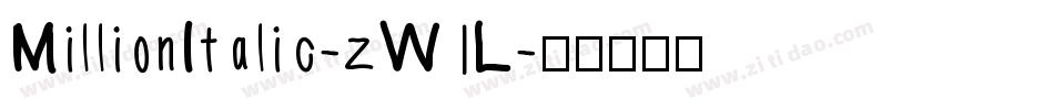 MillionItalic-zW1L字体转换